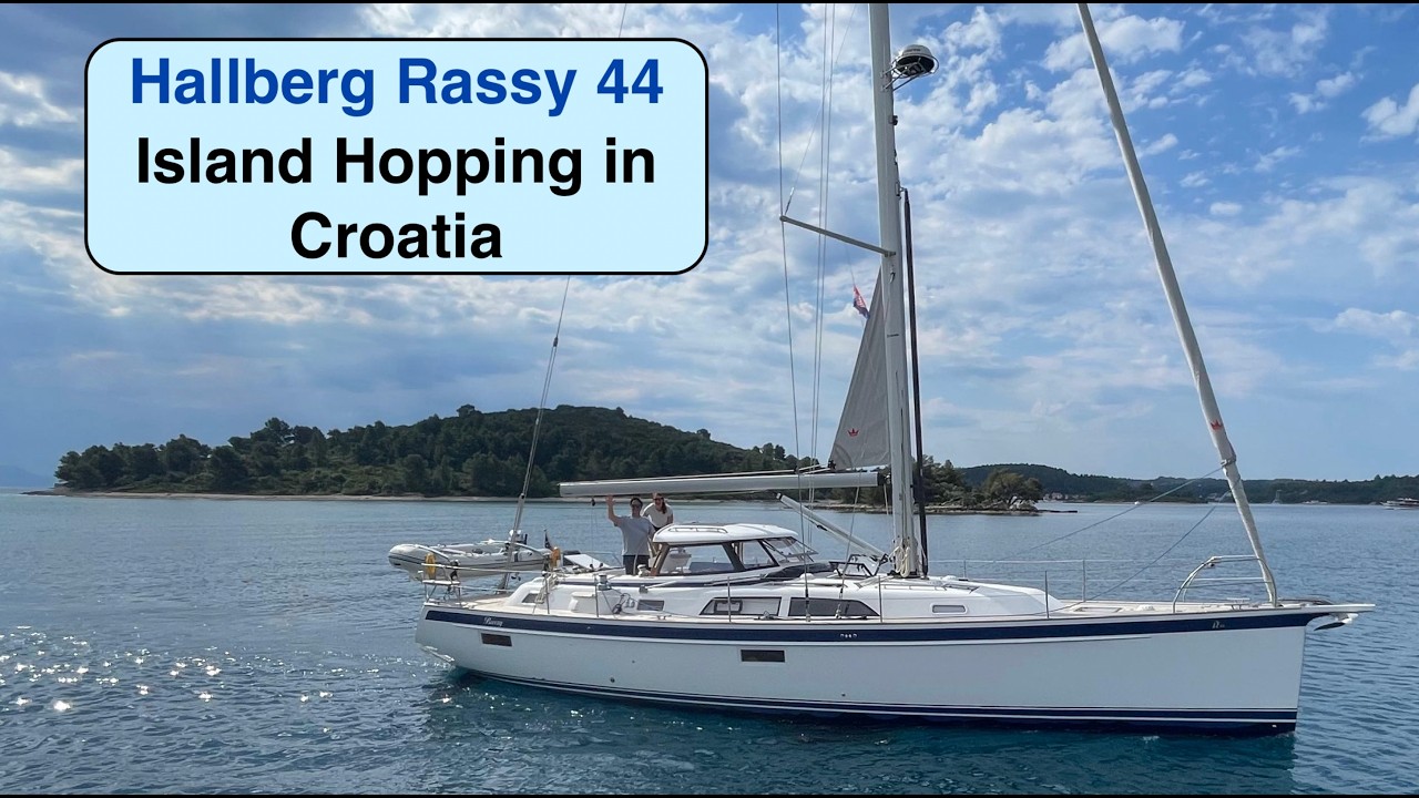 ⁣Hallberg Rassy 44: Island Hopping in Southern Croatia. Sailing Breezy Ep27 S3   4K