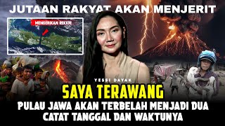 Download Lagu NGERI REKK!!! YESSI DAYAK MERAMAL PULAU JAWA AKAN TERBELAH MENJADI DUA BAGIAN MP3