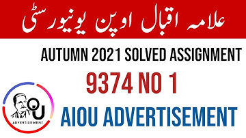 Aiou Autumn 2021 Solved Assignment ll Code 9374 Assignment No 1 ll Aiou Advertisement