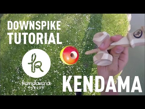 Kendama Downspike - Kendama Europe Tutorial