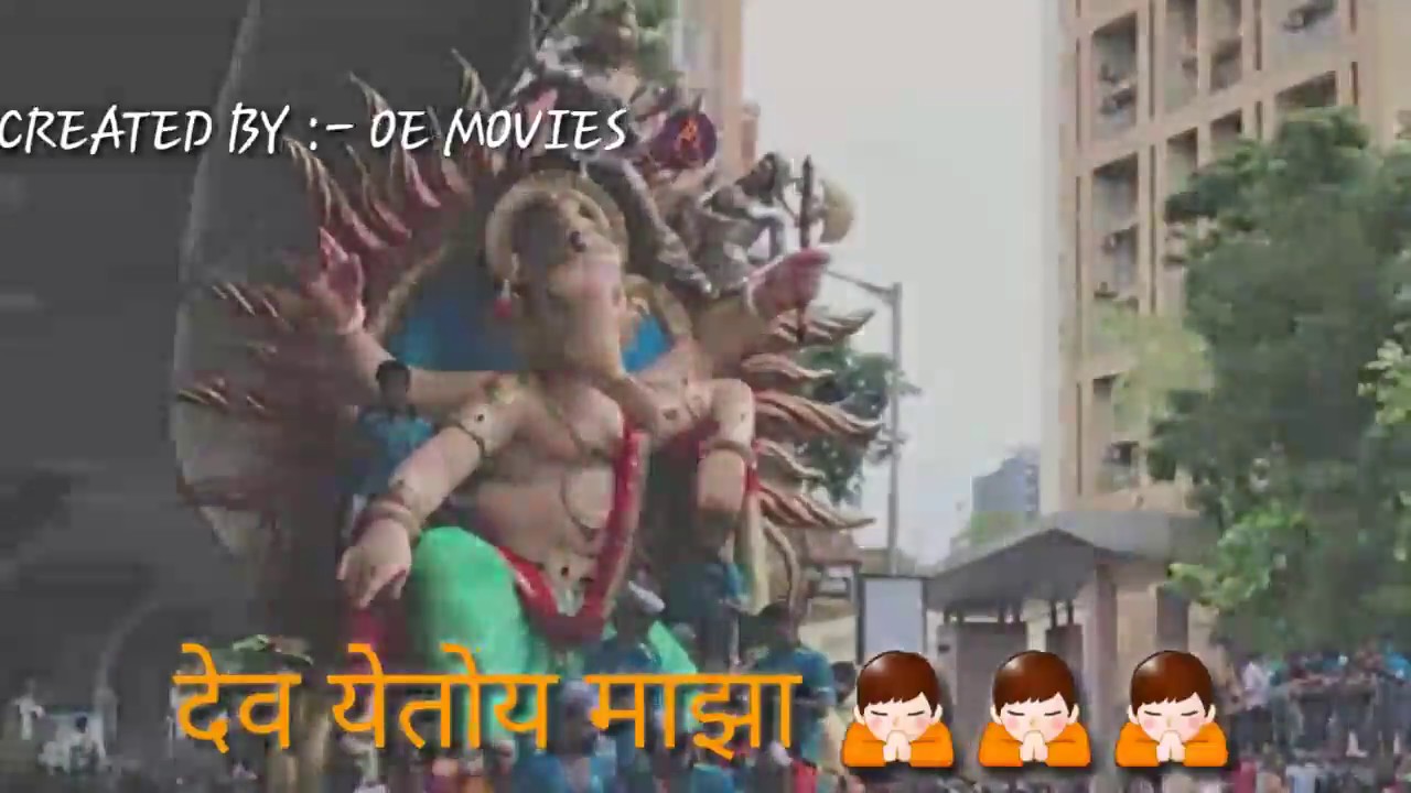 GANPATI BAPPA NEW WHATSAPP STATUS2018Jaighosh chale tuza morya status Created by   OE MOVIES