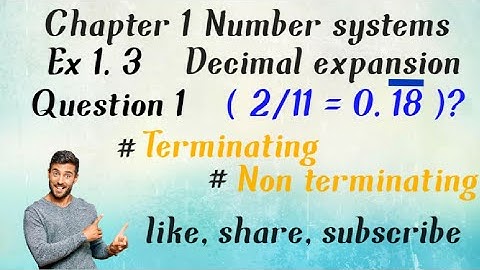 Class 9 maths / Ex 1.3/ Terminating, Non terminating , Recurring,Non recurring/Decimal expansion.