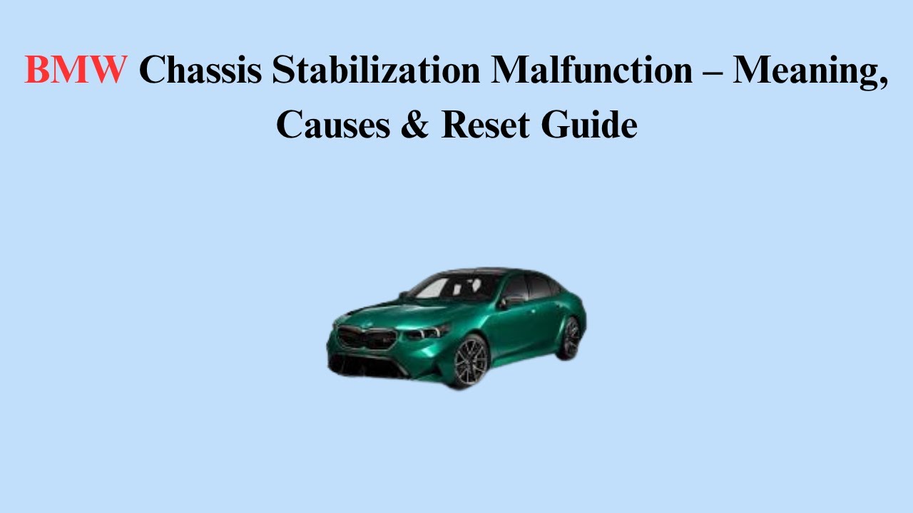 BMW Chassis Stabilization Malfunction – Meaning, Causes & Reset Guide