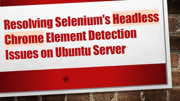 Resolving Selenium