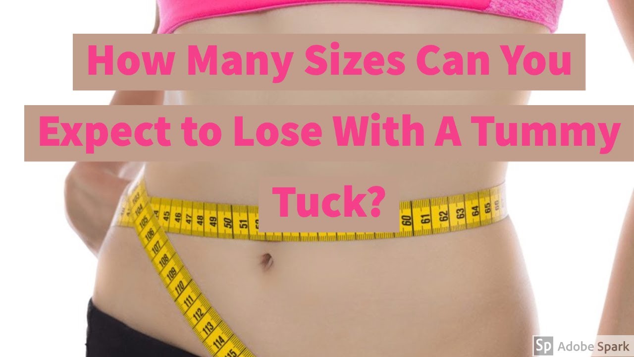 How Many Sizes Can I Expect To Lose With A Tummy Tuck? 