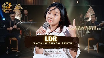 LDR (Layang Dungo Restu) - Fidella Jasmine & New Normal Keroncong (Official Music Video)