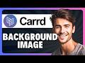 How to Add Background Image on Carrd Site Appearance in 2026