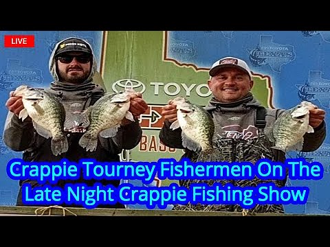 Crappie Tourney Fishermen On The Late Night Live Show 