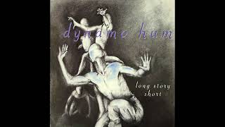 Dynamo Hum - Paper Thin (1996)
Info - https://www.discogs.com/release/22654847-Dynamo-Hum-Long-Story-Short
Download - https://archive.org/details/dynamo-hum-long-story-short Dynamo Hum - Paper Thin (1996)