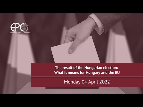 The result of the Hungarian election: What it means for Hungary and the EU