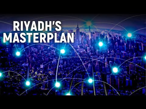 Riyadh's MASTERPLAN to Become World's BIGGEST City Economies