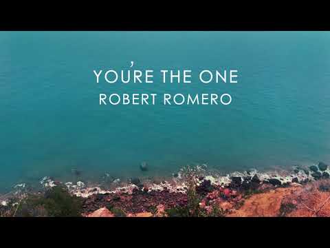 robert-romero---you're-the-one-(who-makes)