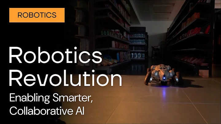 Robotics Revolution: Enabling Smarter, Collaborative AI
