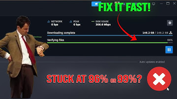 Fix Steam Verifying Files Stuck at 96% or 100%  Patch Takes Forever Try This!