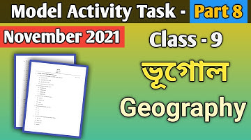 Class 9 Geography Model Activity Task Part - 8 | #WBBSE Combined Activity Task November 2021