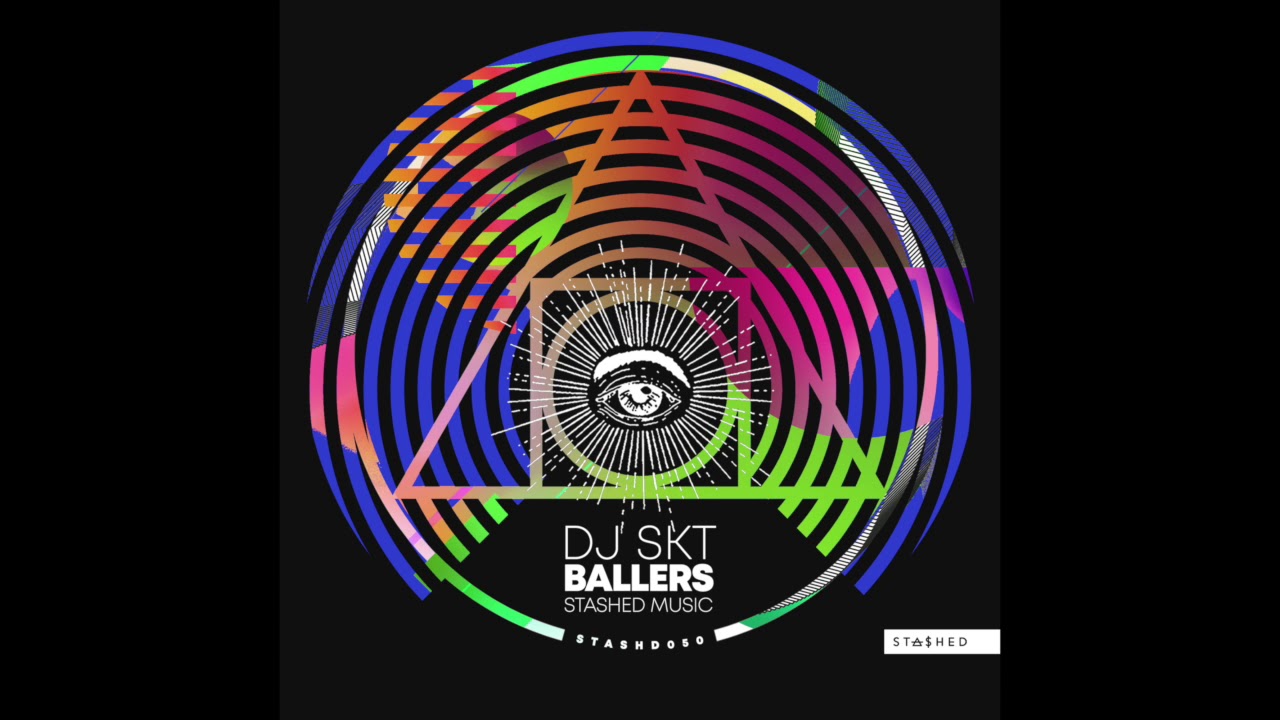 Watch DJ S.K.T - Ballers (Stashed) on YouTube Watch DJ S.K.T - Ballers (Stashed) on YouTube