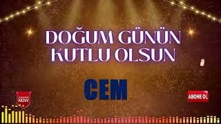 Doğum Günün Kutlu Olsun Cem