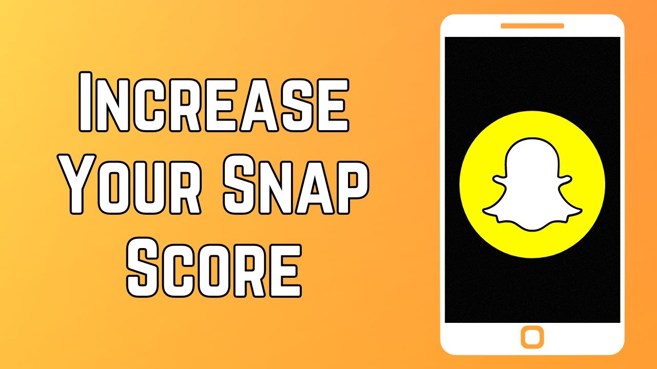 How to Increase your Snapchat score fast in 2023 New Method YouTube