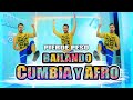 PERDER PESO Bailando CUMBIA y AFRO DANZA 🔥 Rutina de 30 minutos INTENSO / Baila Conmigo 💣