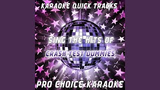 Afternoons And Coffeespoons karaoke Version originally Performed By Crash Test Dummies