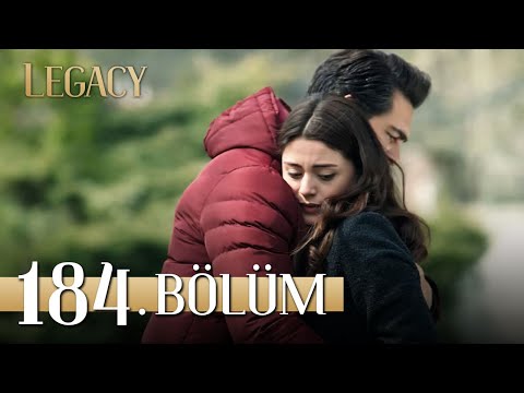 Emanet 184. Bölüm | Legacy Episode 184