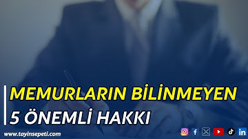 Memurların Bilmediği 5 Önemli Hakkı