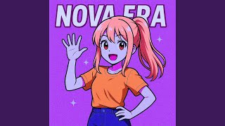 NOVA ERA! (Preview) (SLOWED)