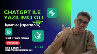 ChatGPT ile Yazılımcı Ol: Dart Programlama İşlemler (Operators)