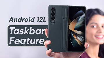 Samsung Android 12L Taskbar Feature #withGalaxy #Samsung
