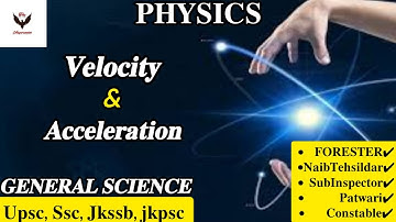 MOTION : Velocity and Acceleration |  Physics for all exams |Jkssb,Upsc,Jkpsc @TheAspirants01