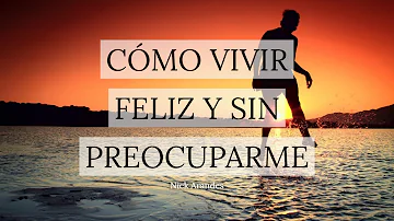 ¿Cómo puedo vivir feliz y libre?