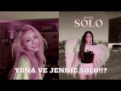 Yuna Ve Jennie Solo Youtube