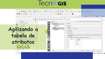 Agilizando a tabela de atributos no QGIS