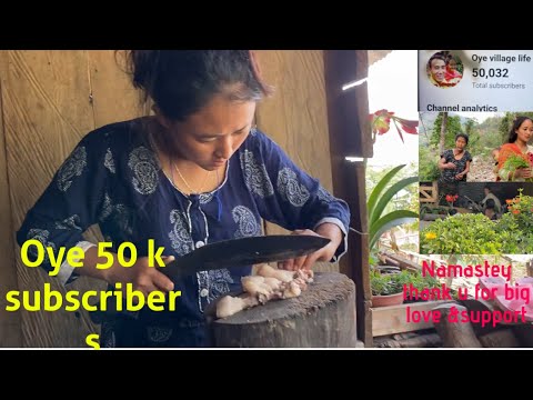 Namastey thank you for 50k subscribers Tamar k ko achar sungur ko masuOyevillagelife