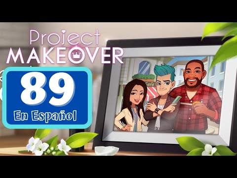 Project Makeover - Parte 89 - Gameplay Español