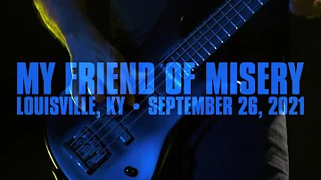 Metallica: My Friend of Misery (Louisville, KY - September 26, 2021)