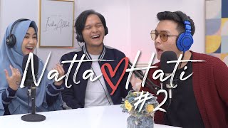 NATTA HATI #2: NAMANYA JODOH, SKENARIO ALLAH DI LUAR DUGAAN!!! (Anandito dan Anisa)