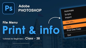 Info & Print in Photoshop | Photoshop Tutorials in Hindi | Class - 38
