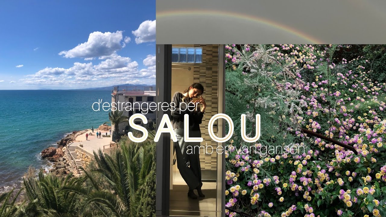 D'ESTRANGERES PER SALOU AMB EN VAN GANSEN.