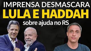 Fake News Oficial - LULA e Pimenta mentiram sobre ajuda no RS e até a imprensa desmascarou