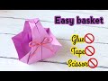 How to make paper basket/No glue paper craft/Paper basket without glue/Easy origami basket