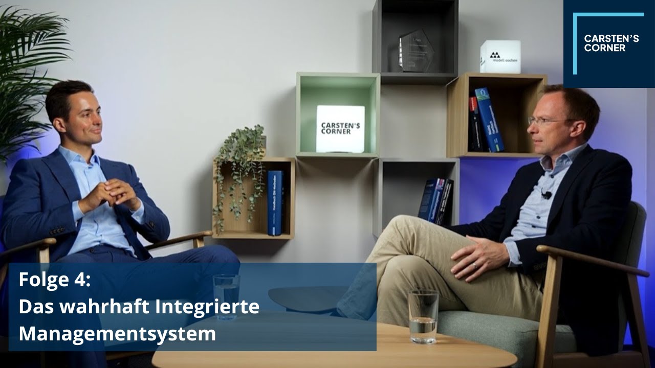 Carsten’s Corner – Folge 4: Das wahrhaft Integrierte Managementsystem