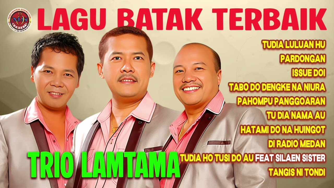 LAGU BATAK TERBAIK TRIO LAMTAMA | Tudia Luluan Hu, Pardongan, Issue doi