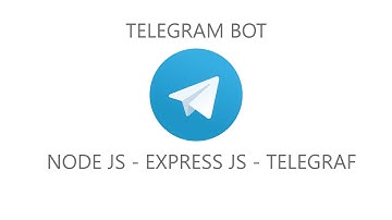 Создаем Телеграмм бот на Node js + Express + Telegraf + Javascript