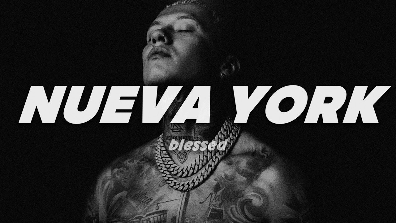 Blessd - NUEVA YORK | Letra