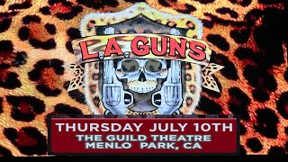L.A. Guns - Over The Edge - Live at the Guild Theatre in Menlo Park California July 10, 2025