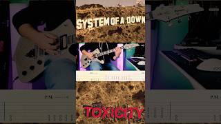 System of a Down - Toxicity  #soad #guitartabs #guitartutorial