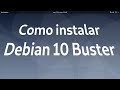 Como Instalar Debian 10 Buster