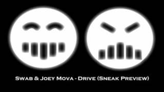 Swab Joey Mova - Drive Preview