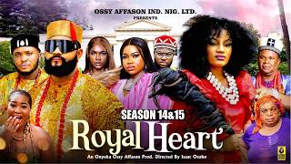 Royal Heart (season 14&15) {stephen Odimgbe, Oma Nnanna} - 2026 Latest Nigerian Nollywood Movie